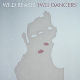 Wild Beasts - Two dancers (LP) - Velvet Music