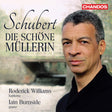 Roderick Williams /iain Burnside - Schubert: die schone mullerin (CD) - Velvet Music