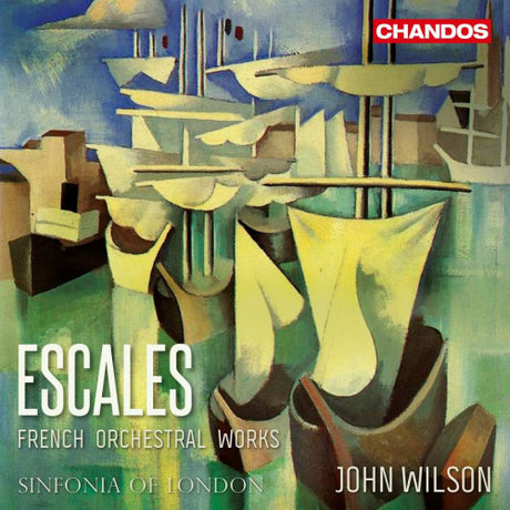 Sinfonia Of London / John Wilson - Escales: french orchestral works (CD) - Velvet Music