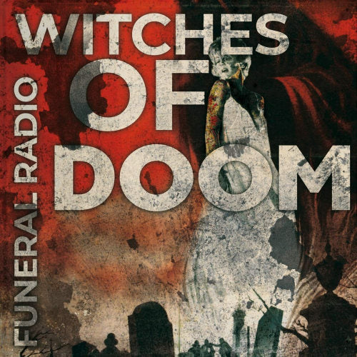 Witches Of Doom - Funeral radio (CD) - Velvet Music
