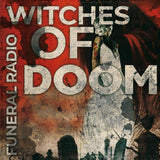 Witches Of Doom - Funeral radio (CD) - Velvet Music