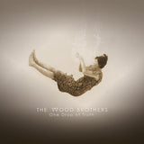 The Wood Brothers - One drop of truth (CD) - Velvet Music