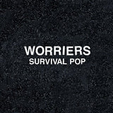 Worriers - Survival pop (LP) - Velvet Music