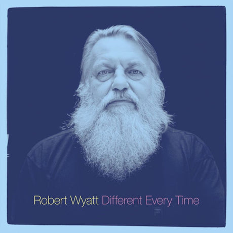 Robert Wyatt - Different every time (CD) - Velvet Music