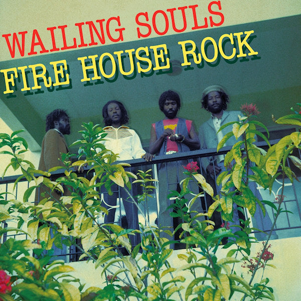 Wailing Souls - Firehouse rock (LP) - Velvet Music