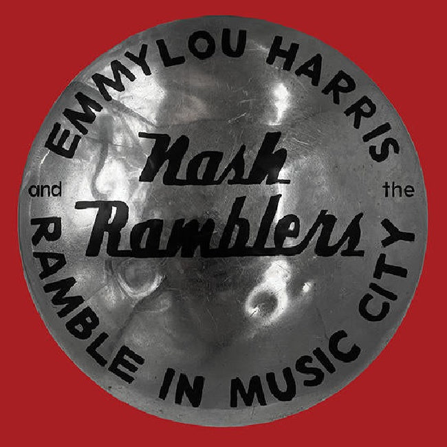 Emmylou Harris & The Nash - Ramble in music city: the lost (LP) - Velvet Music