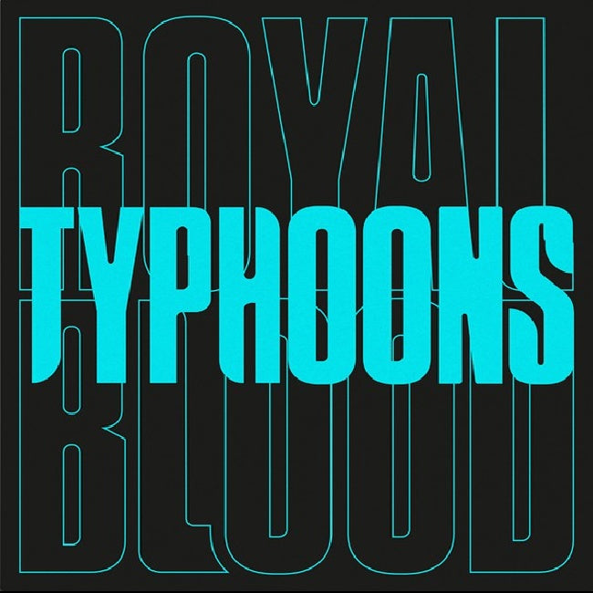 Royal Blood - Typhoons (Audio Player préchargé)