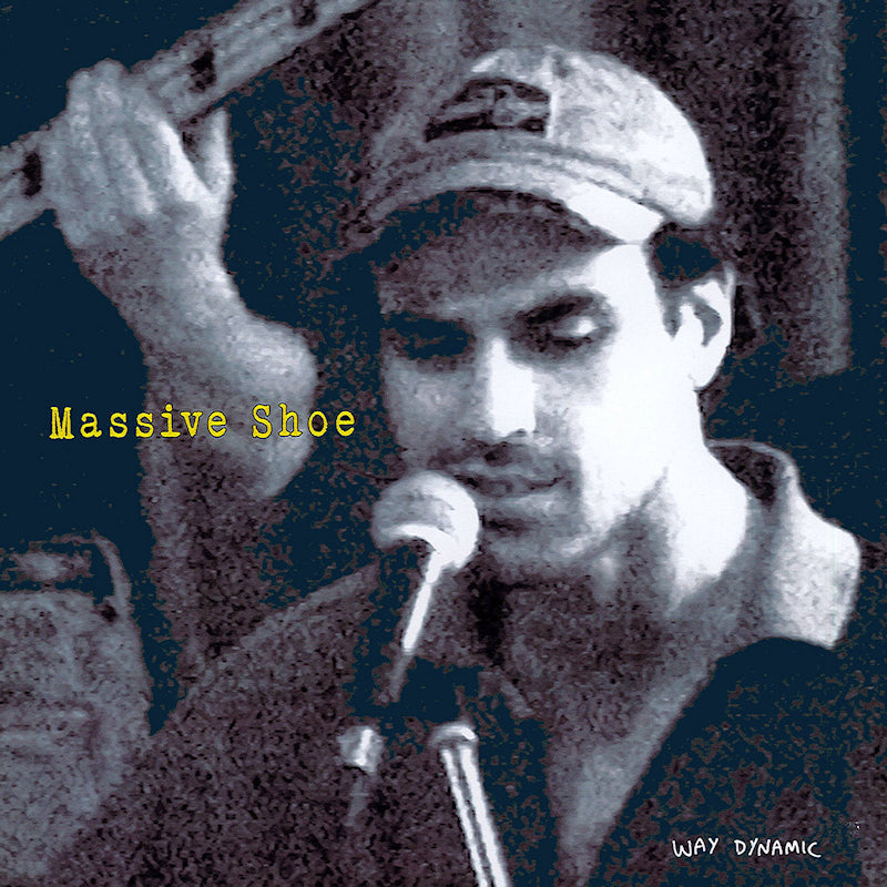 Way Dynamic - Massive shoe (CD)