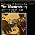 Wes Montgomery - The complete full house recordings (LP) - Velvet Music