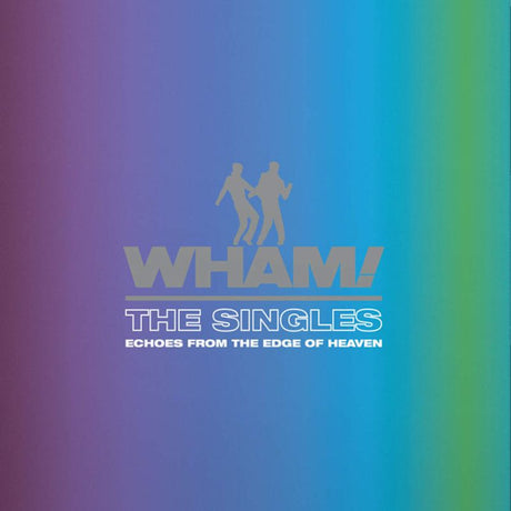 Wham! - The singles: echoes from the edge of heaven (LP) - Velvet Music