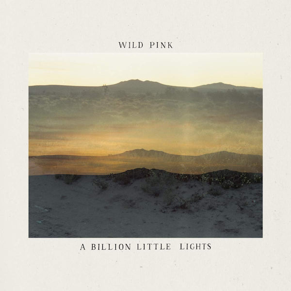 Wild Pink - A billion little lights (CD) - Velvet Music