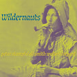 Wildernauts - Wildernauts (CD) - Velvet Music