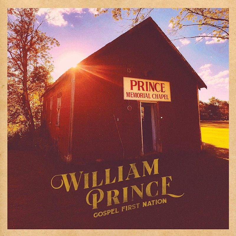 William Prince - Gospel first nation (CD) - Velvet Music