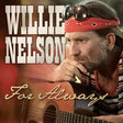 Willie Nelson - For always (LP) - Velvet Music