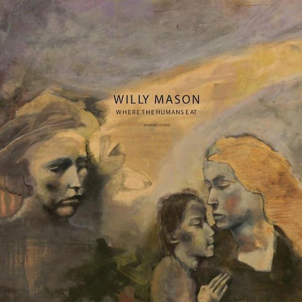 Willy Mason - Where the humans eat (CD)