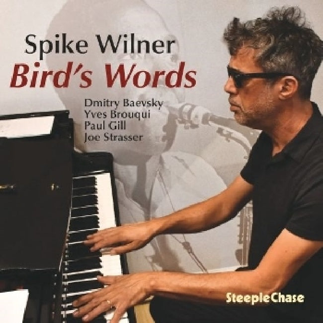 Spike Wilner - Bird's words (CD)