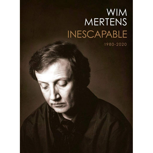 Wim Mertens - Inescapable 1980-2020 (CD) - Velvet Music