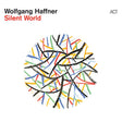 Wolfgang Haffner - Silent world (CD) - Velvet Music