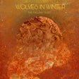 Wolves In Winter - The calling quiet (LP) - Velvet Music