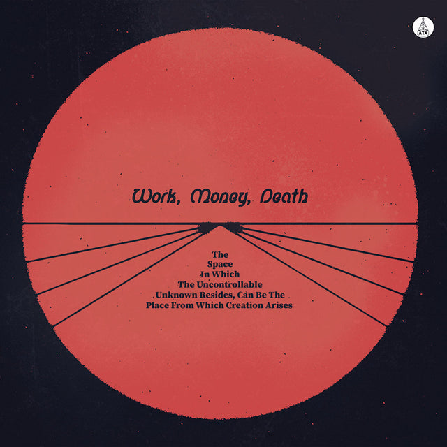 Work Money Death - The space in which the uncontrollable unknow (LP) - Velvet Music