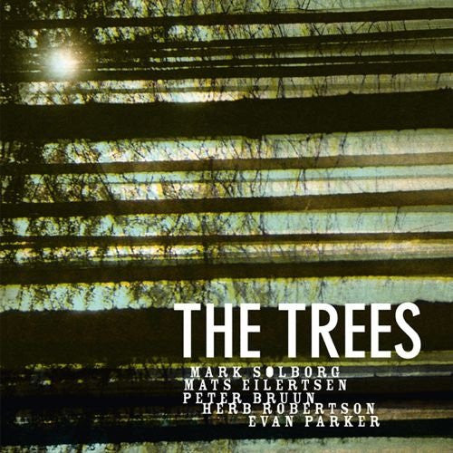 Mark Solborg Trio Feat. Herb Robertson & Evan Parker - The Trees (CD d'occasion)