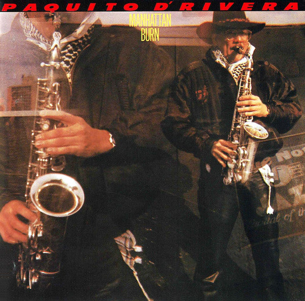 Paquito D'Rivera - Manhattan Burn (second hand LP)