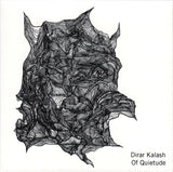 Dirar Kalash - Of Quietude (tweedehands CD)