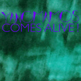 Yanomamos - Comes alive (LP)