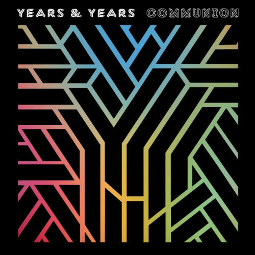 Years & Years - Communion (CD) - Velvet Music