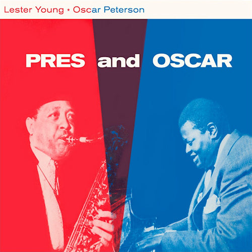 Lester Young &amp; Oscar Peterson - Pres and oscar - the complete session (CD)