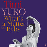 Timi Yuro - What's a matter baby (LP) - Velvet Music