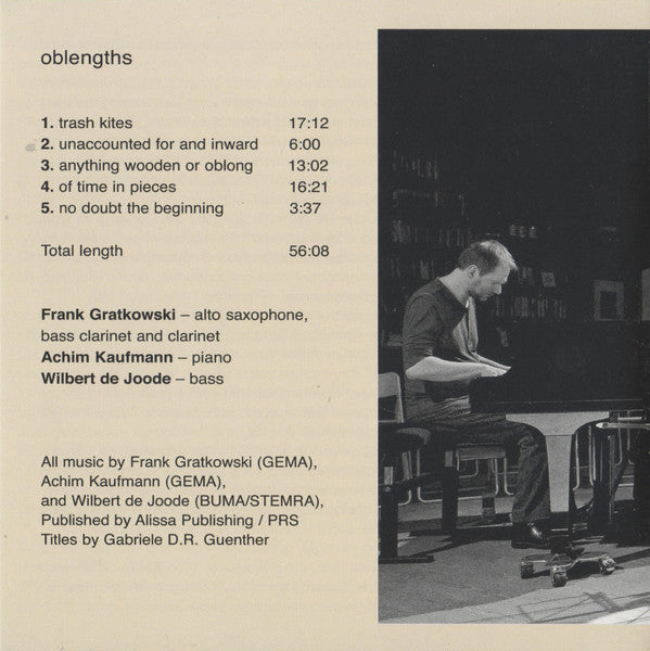 Achim Kaufmann / Frank Gratkowski / Wilbert De Joode - Oblengths (tweedehands CD) - Velvet Music