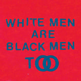 Young Fathers - White men are black men too (LP) - Velvet Music
