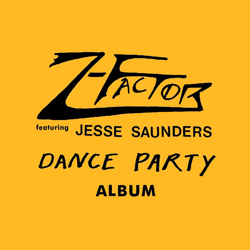 Z -factor Feat. Jesse Saunders - Dance party album (ducky yellow) (LP)