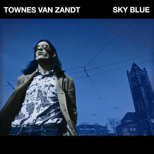 Townes Van Zandt - Sky blue (LP) - Velvet Music