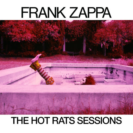The Mothers Frank Zappa - The hot rats sessions (CD) - Velvet Music