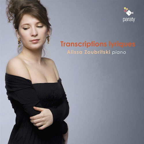 Alissa Zoubritski - Transcriptions lyriques (CD)