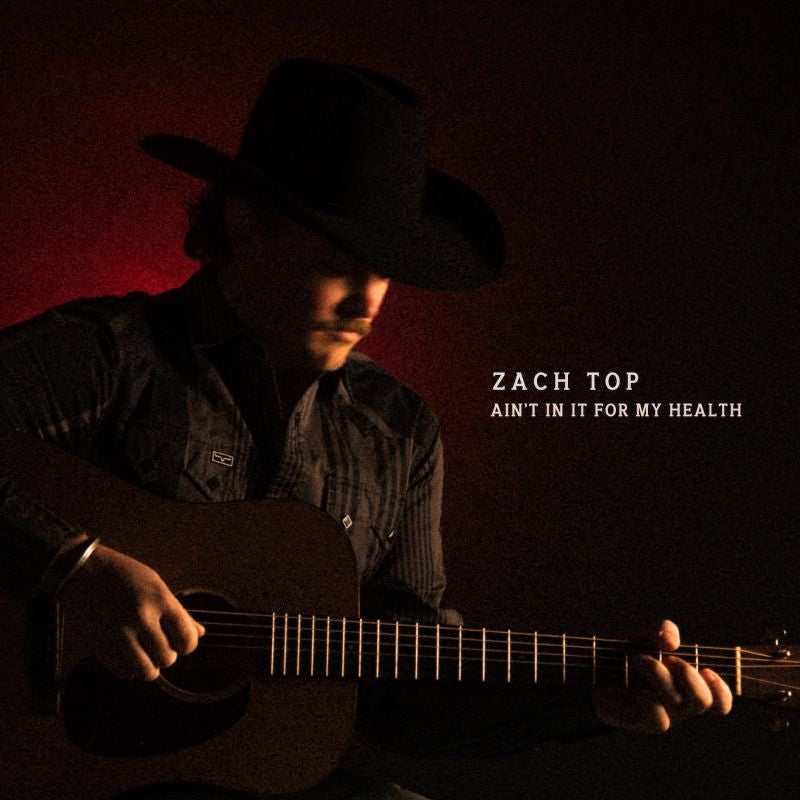 Zach Top - Ain't in it for my health (CD)