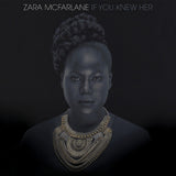 Zara McFarlane - If you knew her (CD) - Velvet Music
