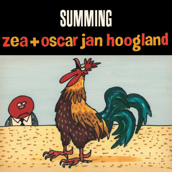 Zea & Oscar Jan Hoogland - Summing (LP) - Velvet Music