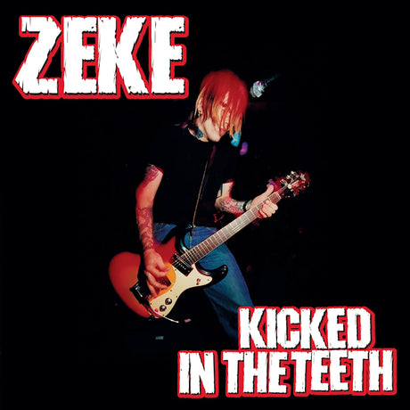 Zeke - Kicked in the teeth (LP)