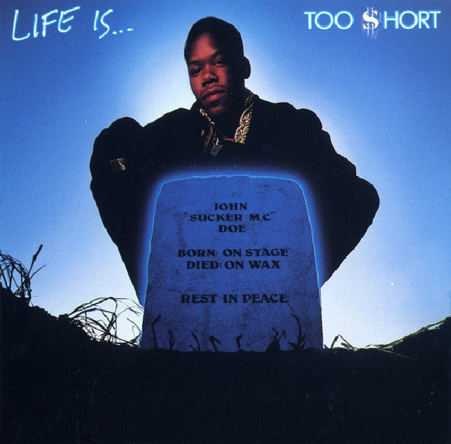Too $hort - Life is... too $hort (LP)
