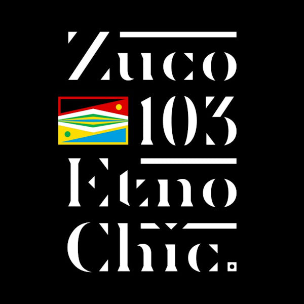 Zuco 103 - Etno chic (CD) - Velvet Music