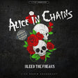 Alice In Chains - Bleed the freaks (LP)