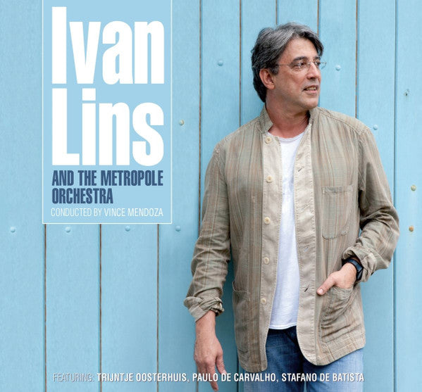Ivan Lins And Metropole Orchestra Conducted By Vince Mendoza Featuring: Trijntje Oosterhuis, Paulo De Carvalho, Stefano Di Battista - Ivan Lins And The Metropole Orchestra (tweedehands CD) - Velvet Music