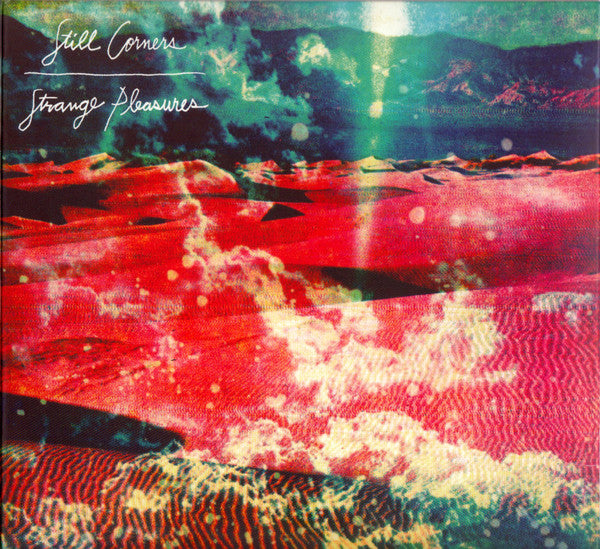 Still Corners - Strange Pleasures (tweedehands CD) - Velvet Music