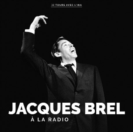 Jacques Brel - A la radio (CD)