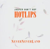 Jasper Van 't Hof & Tony Lakatos - Neverneverland (CD)