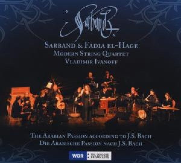 Sarband - Arabian passion according to bach (CD)