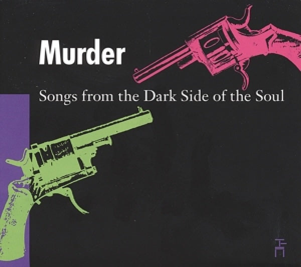 Various - Murder: songs from the dark side of (CD)